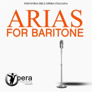 Opera Sing-Along Karaoke: Arias for Baritone