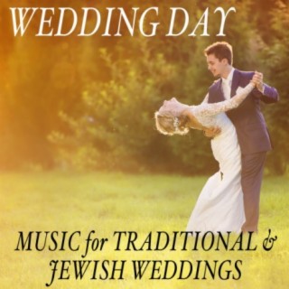 Wedding Day: Music for Traditional & Jewish Weddings