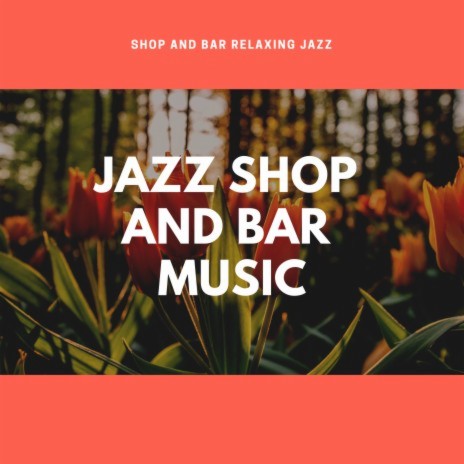 Background Bar Jazz | Boomplay Music