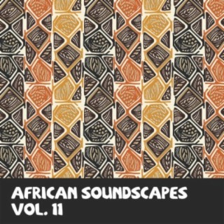 African Soundscapes Vol, 11