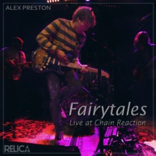 Fairytales (Live at Chain Reaction)