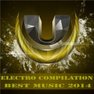 Electro Compilation Best Music 2014
