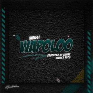 Wapoloo lyrics | Boomplay Music