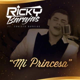 Mi Princesa (feat. Ernesto Barajas)