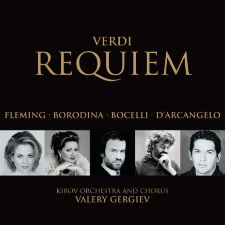 Verdi: Requiem: IIj. Lacrymosa ft. Olga Borodina, Andrea Bocelli, Ildebrando D'Arcangelo, Mariinsky Chorus & Mariinsky Orchestra | Boomplay Music