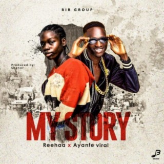 My Story ft. Ayanfe viral lyrics | Boomplay Music