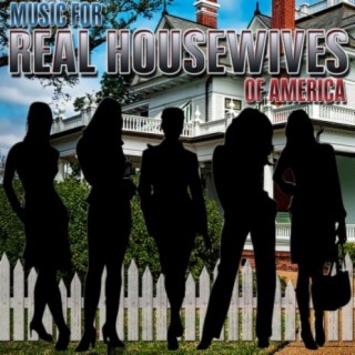 Music for Real Housewives of America