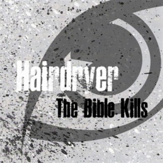 The Bible Kills