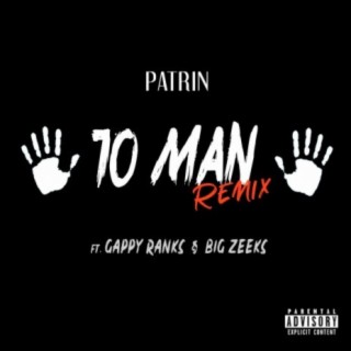10 Man (Official Remix)