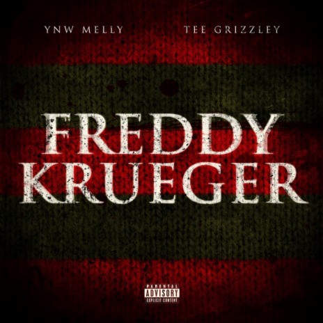 Freddy Krueger (feat. Tee Grizzley) | Boomplay Music