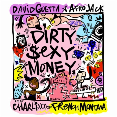 Dirty Sexy Money (feat. Charli XCX & French Montana) | Boomplay Music