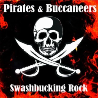 Pirates & Buccaneers: Swashbuckling Rock