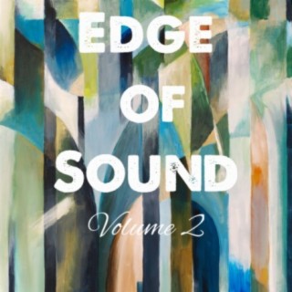 Edge of Sound Vol. 2