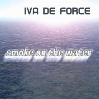 Smoke on the water