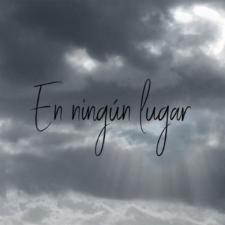 En Ningún Lugar