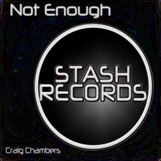 Not Enough (Re-Mix)
