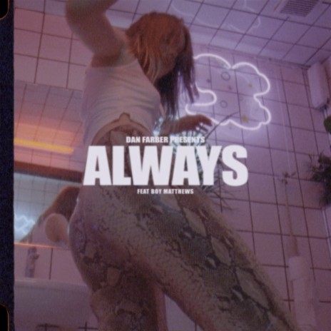 Always (feat. Boy Matthews) | Boomplay Music