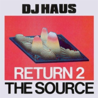 Return 2 the Source EP