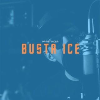 Busta Ice