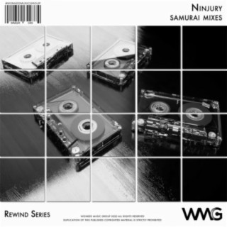 Rewind Series: Ninjury - Samurai Mixes