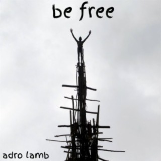 Be Free