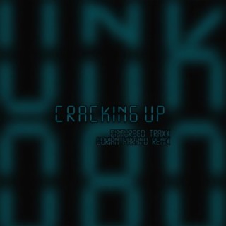 Crack'in Up (Dorian Parano Remix)