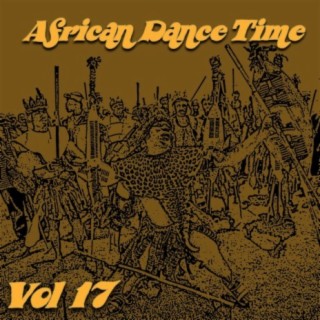 African Dance Time Vol, 17