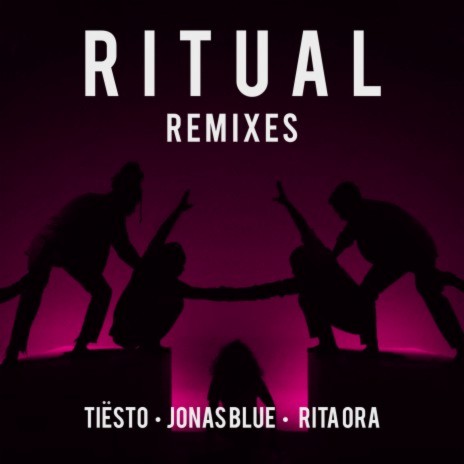 Tiësto, Jonas Blue, Rita Ora - Ritual (Official Audio) 