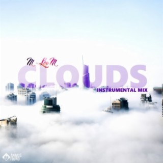 Clouds (Instumental Mix)
