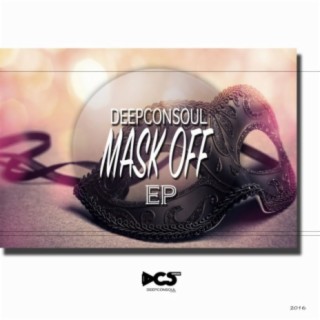 Mask Off EP