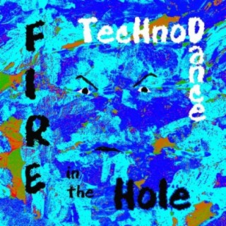 Fire in the Hole (Blue)