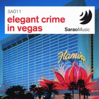 Elegant Crime in Vegas