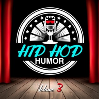 Hip Hop Humor, Vol. 3