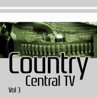 Country Central TV Vol, 3