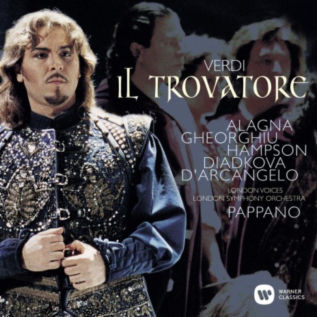 Il trovatore, Act 1: Di due figli vivea padre beato (Ferrando, Coro) ft. Ildebrando D'Arcangelo & London Voices | Boomplay Music