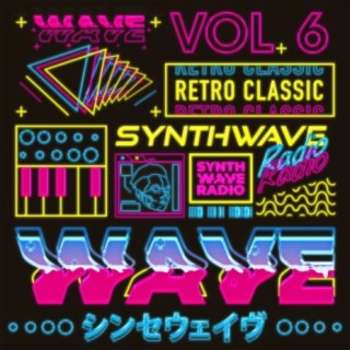 Synthwave Radio, Vol. 6