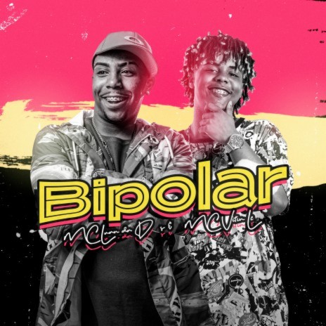 Bipolar ft. MC Vitin LC & Dj Marcus Vinicius | Boomplay Music