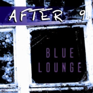 Blue Lounge / Blue Chocolate