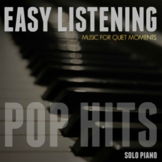 Easy Listening Solo Piano Pop Hits