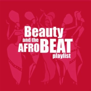 Beauty And The Afrobeat | Boomplay Music