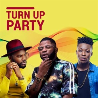 Turn Up Party | Boomplay Music