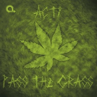 Pass the Grass