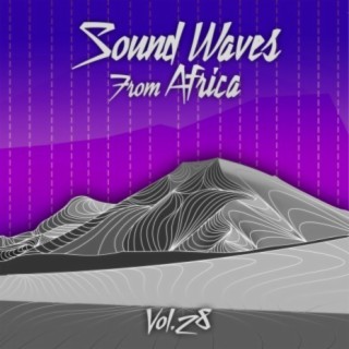 Sound Waves From Africa Vol, 28