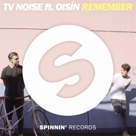 Remember (feat. Oisin) | Boomplay Music