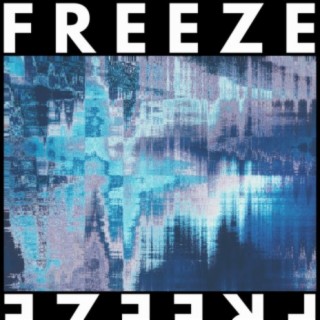 Freeze