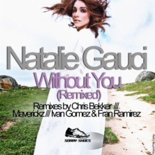 Without You (Remixed)