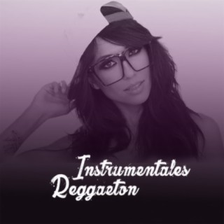 Instrumentales Reggaeton