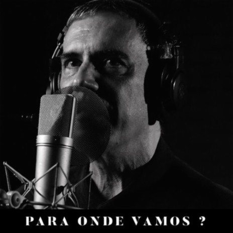 Para Onde Vamos? ft. Ambulante | Boomplay Music