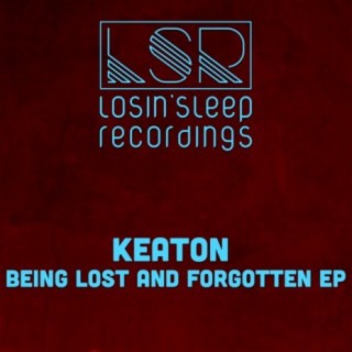 Being Lost & Forgotten EP