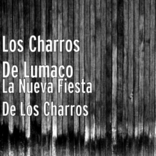 La Nueva Fiesta de los Charros (Deluxe Edition)